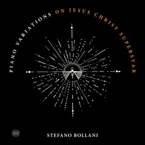 2020 - Stefano Bollani - Piano Variations on Jesus Christ Superstar